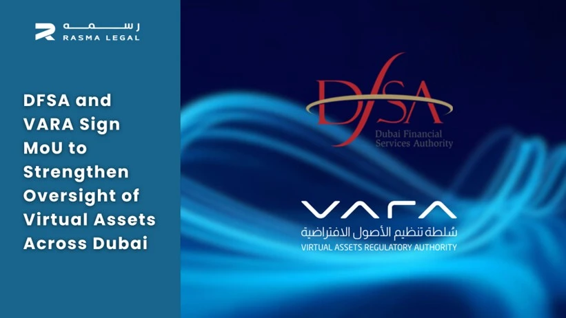 DFSA and VARA Sign MoU to Strengthen Virtual Asset Regulation in Dubai